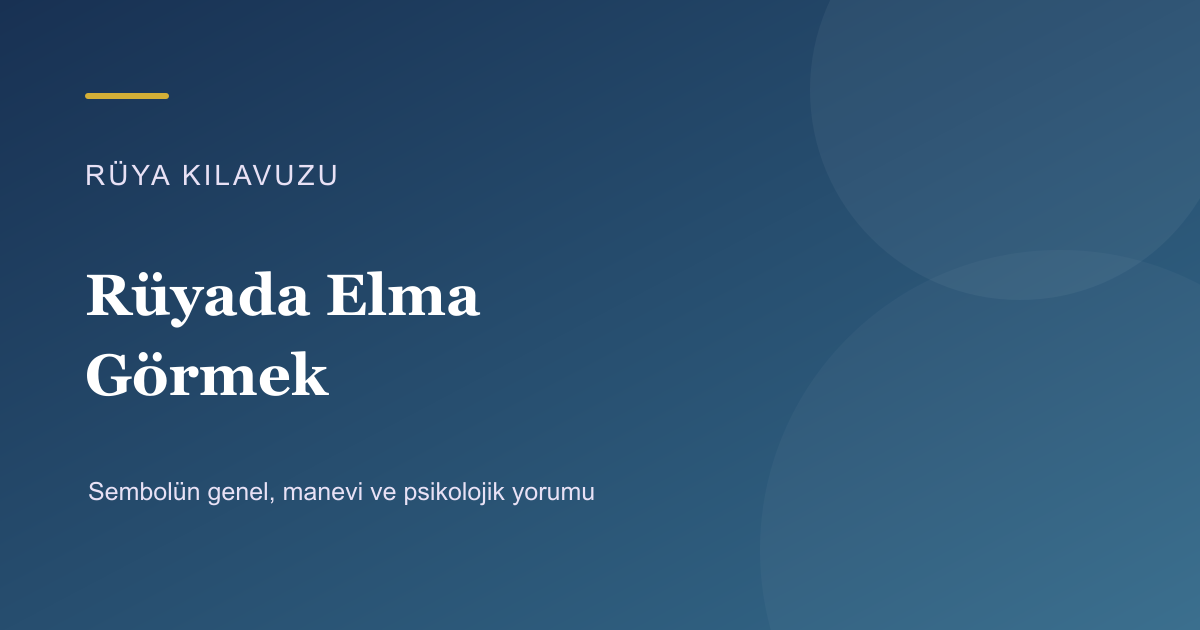 Rüyada Elma Görmek için Rüya Kılavuzu görseli